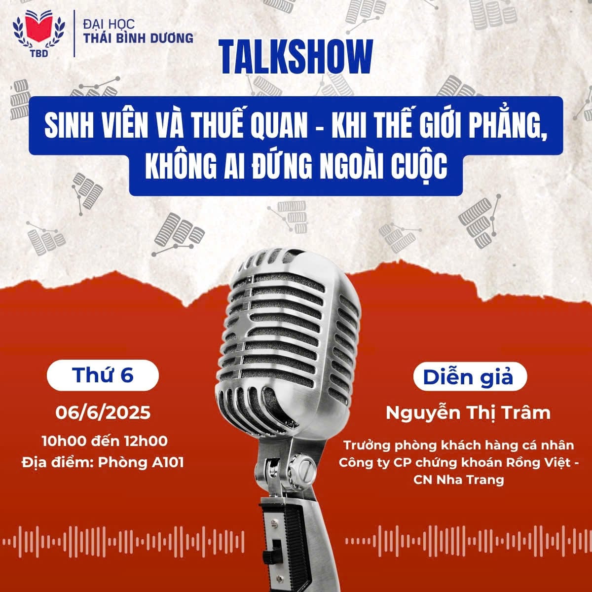 Talkshow “Sinh viên và thuế quan- Khi thế giới phẳng, không ai đứng ngoài cuộc”